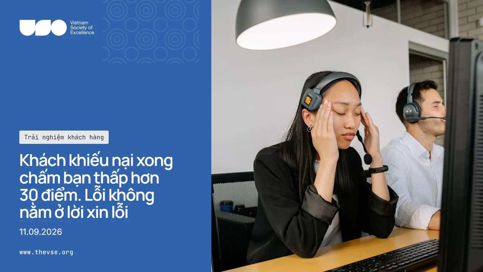 Khách khiếu nại xong chấm bạn thấp hơn 30 điểm. Lỗi không nằm ở lời xin lỗi